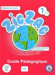 کتاب معلم فرانسوی زیگزاگ Zigzag 1 Niveau A1.1 Guide pedagogique