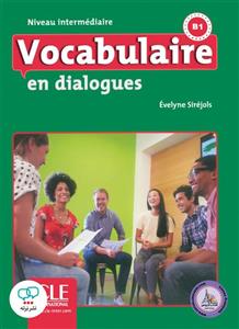 کتاب فرانسوی وکبیولر این دیالوگ اینترمدیت ویرایش دوم Vocabulaire en dialogues B1 niveau Intermediaire
