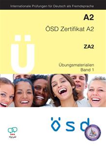 کتاب تمرین آزمون آلمانی او اس دی زرتیفیکات U OSD Zertifikat A2 – Ubungsmaterialien Band 1