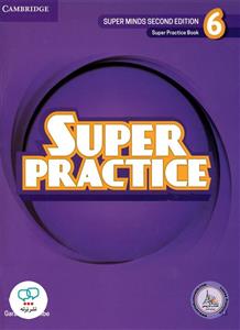 کتاب انگلیسی سوپر مایندز Super Minds 6 Super Practice