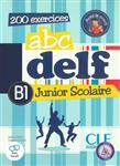 کتاب آزمون فرانسوی ای بی سی دلف جونیور اسکولیر ABC DELF Junior scolaire B1