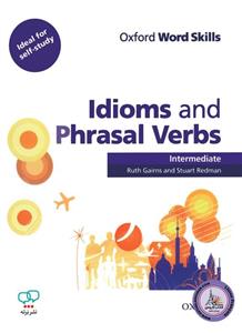 کتاب انگلیسی Oxford Word Skills Idiom And Phrasal Verbs Intermediate