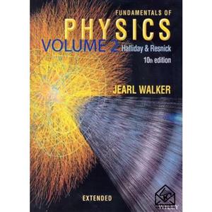 کتاب مبانی فیزیک هالیدی جلد دوم ویرایش 10 PHYSICS – افست (زبان اصلی)