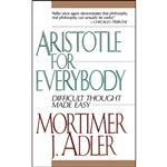 کتاب Aristotle for Everybody اثر Mortimer Jerome Adler انتشارات تازه‌ها