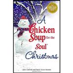 کتاب A Chicken Soup for the Soul Christmas اثر Jack Canfield and Mark Victor Hansen انتشارات HCI