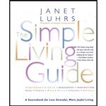 کتاب The Simple Living Guide اثر Janet Luhrs انتشارات Harmony