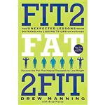 کتاب Fit2Fat2Fit اثر Drew Manning and Bradley Ryan Pierce انتشارات HarperOne