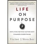 کتاب Life on Purpose اثر Victor J. Strecher انتشارات HarperOne