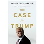 کتاب The Case for Trump اثر Victor Davis Hanson انتشارات Basic Books