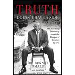 کتاب Truth Doesn,t Have a Side اثر Dr. Bennet Omalu and Ron Butler انتشارات Brilliance