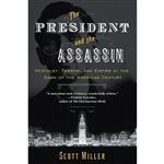 کتاب The President and the Assassin اثر Scott Miller انتشارات Random House Trade