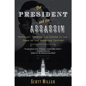 کتاب The President and the Assassin اثر Scott Miller انتشارات Random House Trade