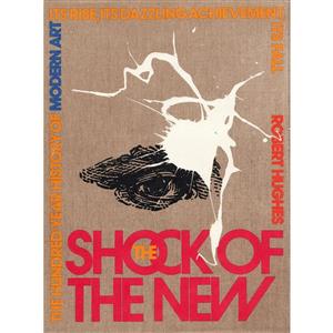 کتاب The Shock of the New اثر Robert Hughes انتشارات Alfred A. Knopf 