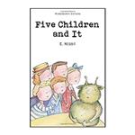 کتاب Five Children and It اثر Edith Nesbit انتشارات Wordsworth