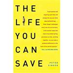 کتاب The Life You Can Save اثر Peter A. Singer and Peter Singer انتشارات Random House Trade