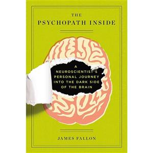 کتاب The Psychopath Inside اثر James H. Fallon انتشارات Current