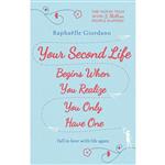 کتاب Your Second Life Begins اثر Raphaelle Giordano انتشارات Bantam Press