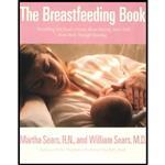 کتاب The Breastfeeding Book اثر William Sears AND Martha Sears انتشارات Little, Brown Spark