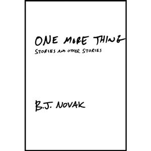 کتاب One More Thing اثر B. J. Novak انتشارات Knopf