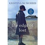 کتاب The Edge of Lost اثر Kristina McMorris انتشارات Kensington