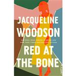 کتاب Red at the Bone اثر Jacqueline Woodson انتشارات Riverhead Books