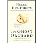 کتاب The Ghost Orchard اثر Helen Humphreys انتشارات HarperCollins Publishers