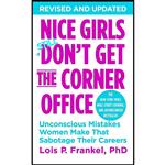 کتاب Nice Girls Dont Get Corner Office اثر Dr. Lois Frankel انتشارات HACHETTE INDIA