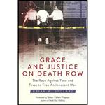 کتاب Grace and Justice on Death Row اثر Brian W. Stolarz انتشارات Skyhorse