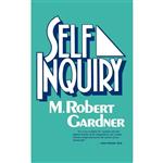 کتاب Self Inquiry اثر M. Robert Gardner انتشارات تازه ها