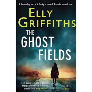 کتاب The Ghost Fields اثر Elly Griffiths انتشارات Quercus Publishing 