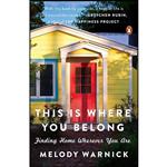 کتاب This Is Where You Belong اثر Melody Warnick انتشارات پنگوئین