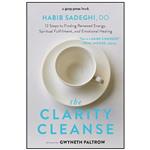 کتاب The Clarity Cleanse اثر Habib Sadeghi DO and Gwyneth Paltrow انتشارات تازه ها