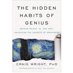 کتاب The Hidden Habits of Genius اثر Craig M. Wright انتشارات Dey Street Books