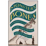 کتاب The Monster ;s Bones اثر David K. Randall انتشارات W. W. Norton & Company