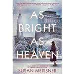 کتاب As Bright as Heaven اثر Susan Meissner انتشارات Berkley
