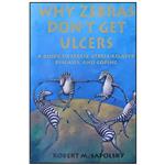 کتاب WHY ZEBRAS DONT GET ULCERS اثر Robert M. Sapolsky انتشارات Freeman