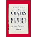 کتاب We Were Eight Years in Power اثر Ta-Nehisi Coates انتشارات تازه ها