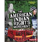 کتاب The American Indian Rights Movement اثر Eric Braun انتشارات Lerner Publications