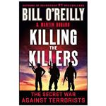 کتاب Killing the Killers اثر Bill OReilly and Martin Dugard انتشارات St. Martins Press