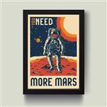 تابلو مدل مریخ you need more mars کدS1633-b