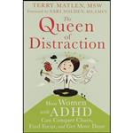 کتاب The Queen of Distraction اثر Terry Matlen and Sari Solden انتشارات New Harbinger Publications