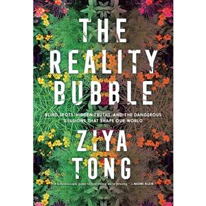 کتاب The Reality Bubble اثر Ziya Tong انتشارات Allen Lane