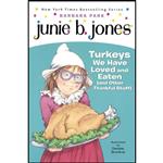 کتاب  Junie B. Jones Turkeys We Have Loved And Eaten اثر Barbara Park and Denise Brunkus انتشارات Turtleback Books