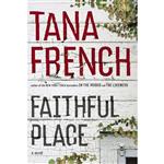 کتاب Faithful Place اثر Tana French انتشارات Viking