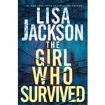 کتاب The Girl Who Survived اثر Lisa Jackson انتشارات Kensington