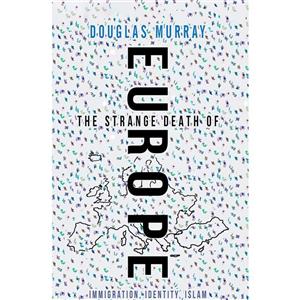 کتاب The Strange Death of Europe اثر Douglas Murray and Robert Davies انتشارات Audible Studios on Brilliance 