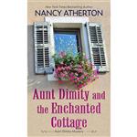 کتاب Aunt Dimity and the Enchanted Cottage اثر Nancy Atherton انتشارات Thorndike Press