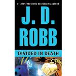 کتاب Divided in Death اثر J.D. Robb انتشارات Berkley