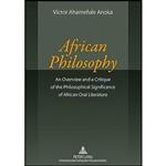 کتاب African Philosophy اثر Victor Ahamefule Anoka انتشارات Peter Lang GmbH, Internationaler Verlag der Wissenschaften