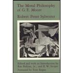 کتاب The Moral Philosophy of G. E. Moore اثر Robert Peter Sylvester انتشارات Temple University Press